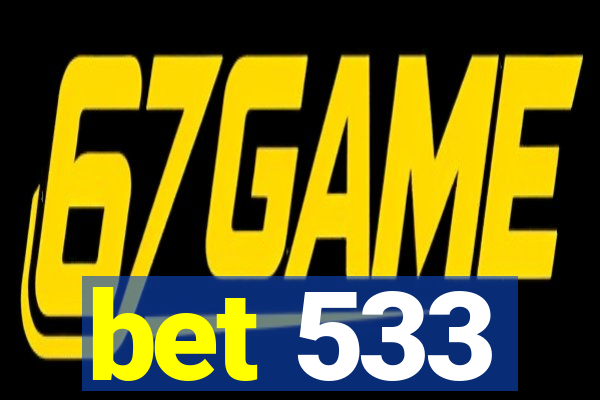 bet 533