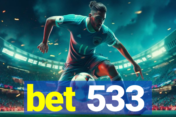 bet 533