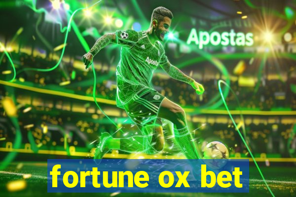 fortune ox bet