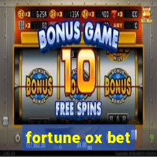 fortune ox bet