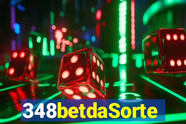 348betdaSorte