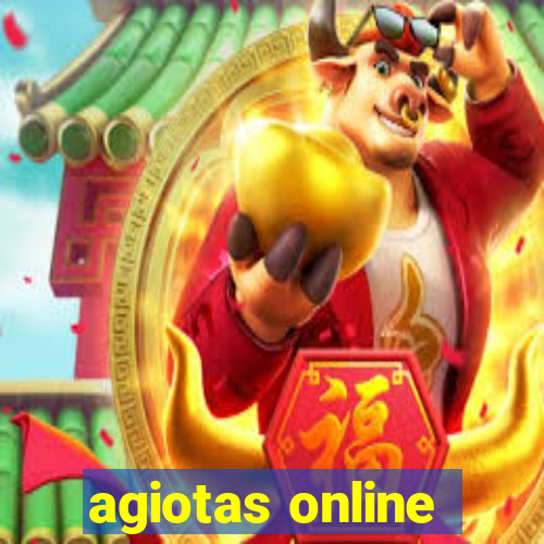 agiotas online