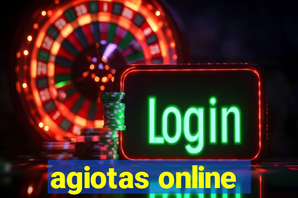 agiotas online