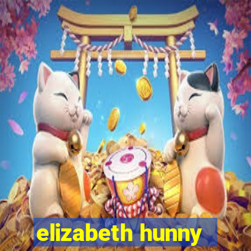 elizabeth hunny