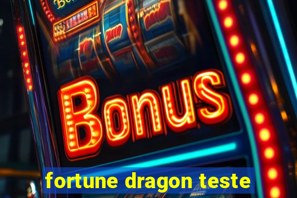 fortune dragon teste