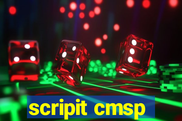 scripit cmsp