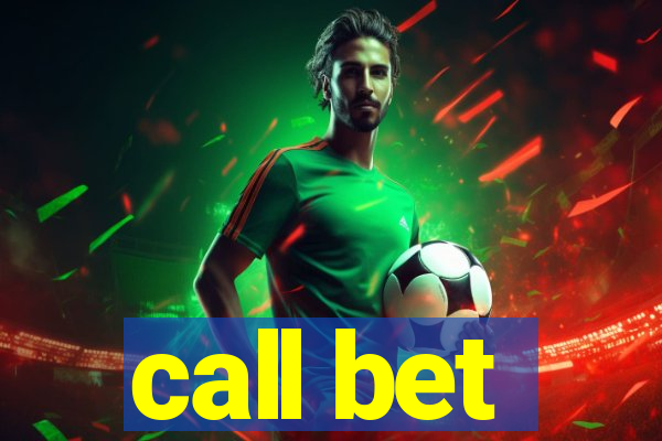 call bet