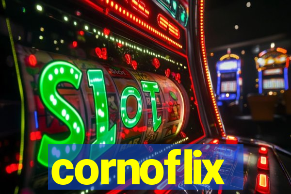 cornoflix