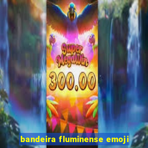 bandeira fluminense emoji