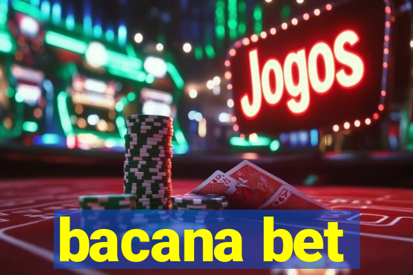 bacana bet