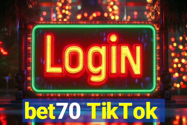 bet70 TikTok