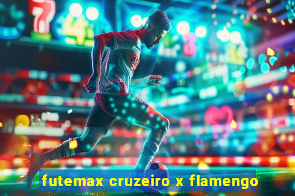 futemax cruzeiro x flamengo