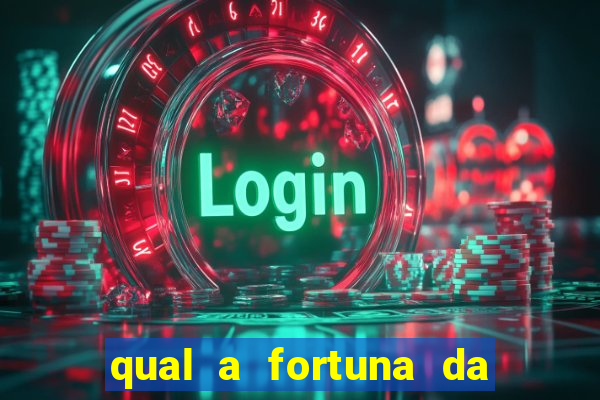 qual a fortuna da família real brasileira