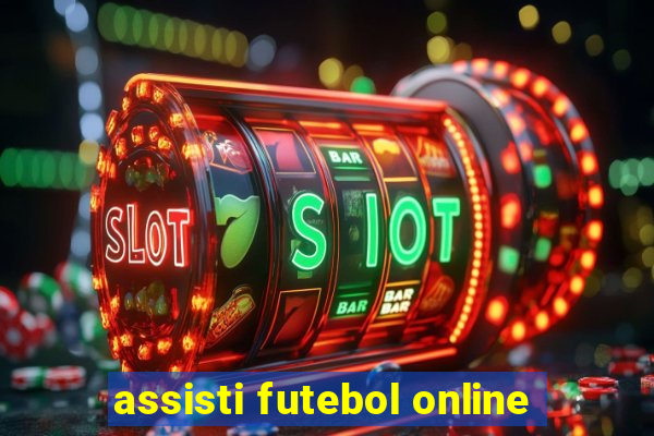 assisti futebol online