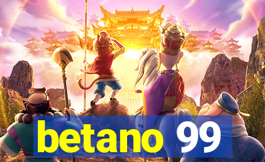 betano 99