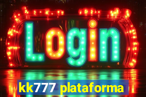 kk777 plataforma