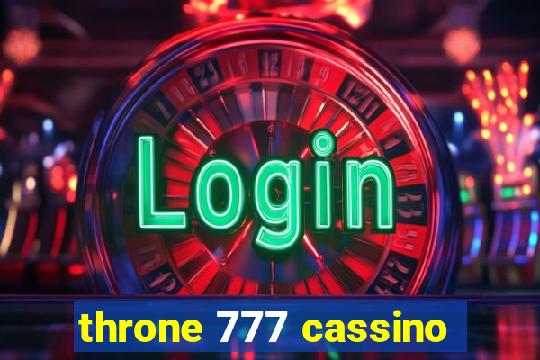 throne 777 cassino