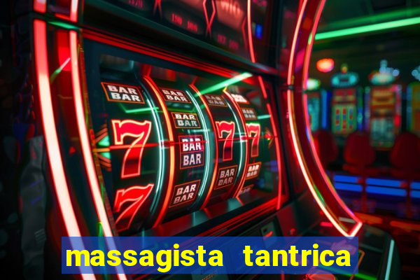 massagista tantrica porto alegre