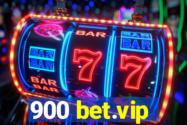 900 bet.vip