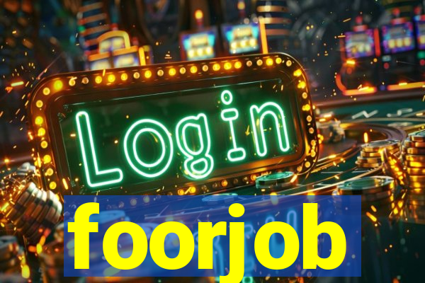 foorjob