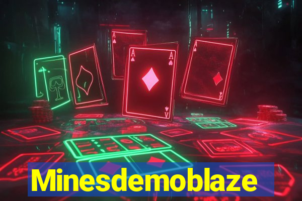 Minesdemoblaze