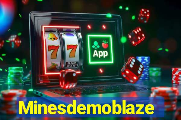 Minesdemoblaze