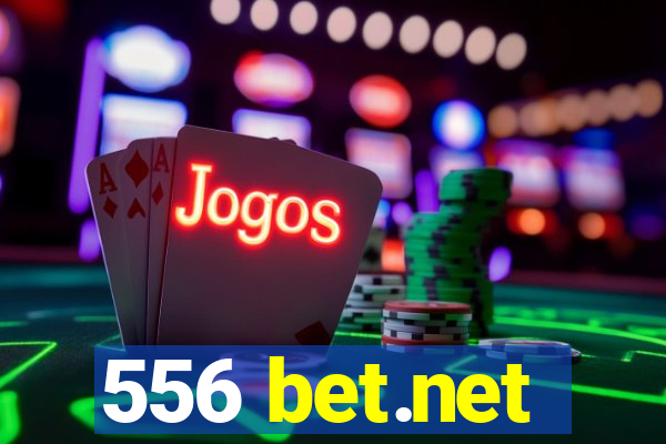 556 bet.net