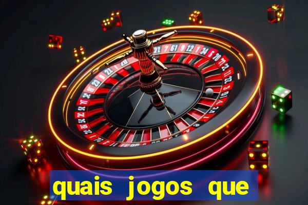 quais jogos que paga dinheiro de verdade