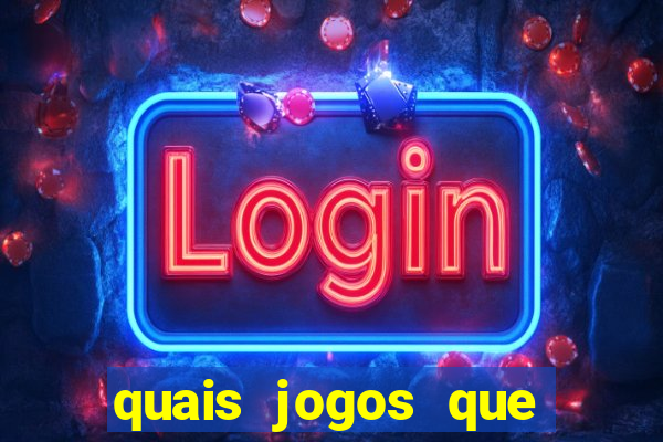 quais jogos que paga dinheiro de verdade