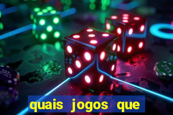 quais jogos que paga dinheiro de verdade