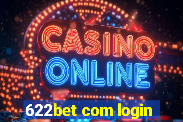 622bet com login