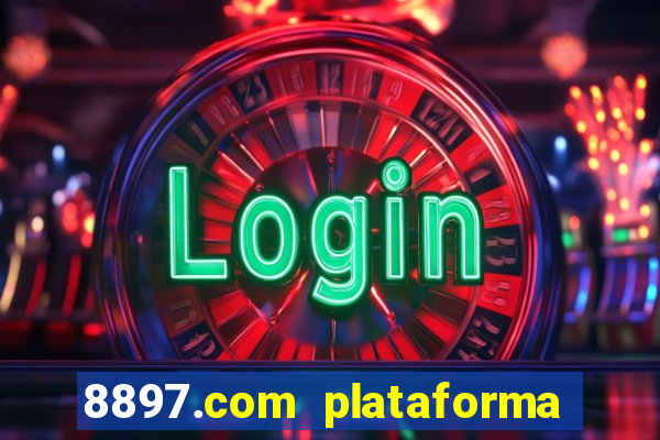 8897.com plataforma de jogos