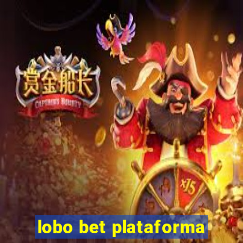 lobo bet plataforma