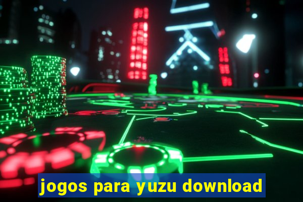 jogos para yuzu download