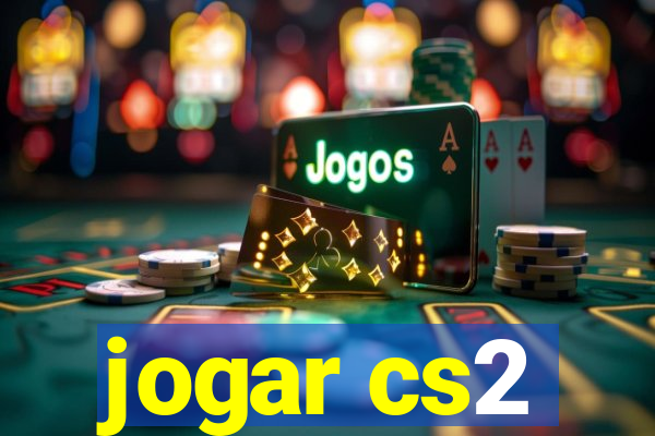 jogar cs2