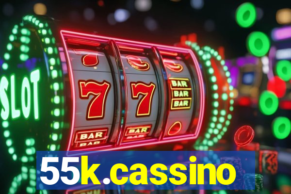 55k.cassino