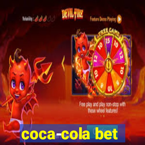 coca-cola bet