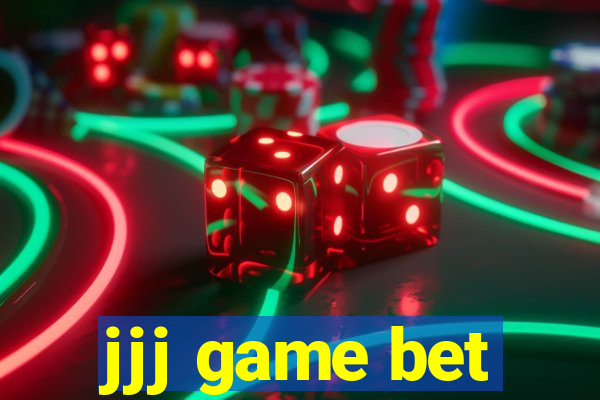 jjj game bet