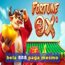 bela 888 paga mesmo