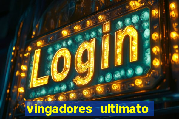 vingadores ultimato filme completo dublado gratis