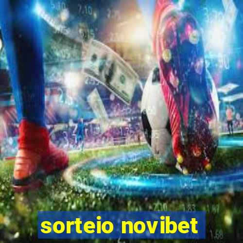 sorteio novibet