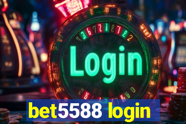 bet5588 login