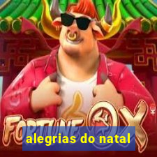 alegrias do natal