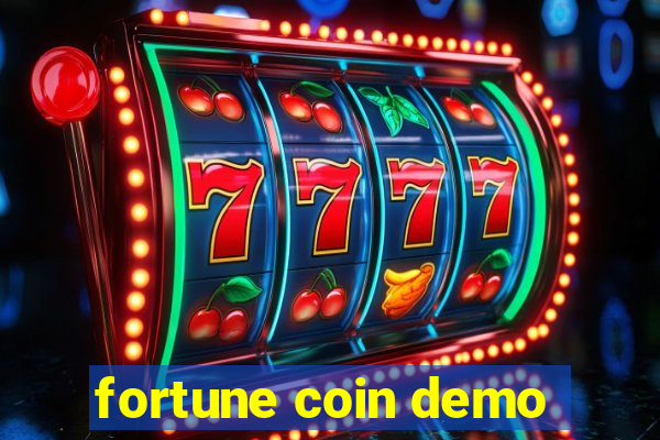 fortune coin demo