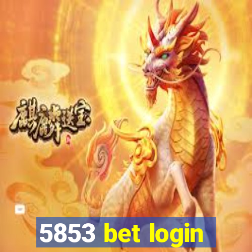 5853 bet login