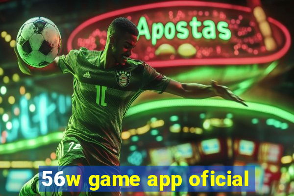 56w game app oficial