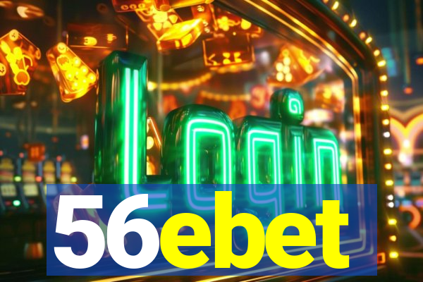 56ebet