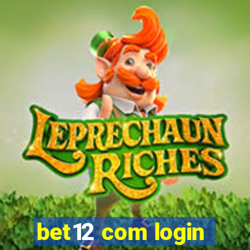 bet12 com login