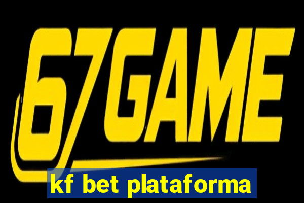 kf bet plataforma