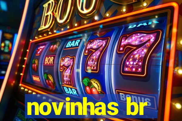 novinhas br